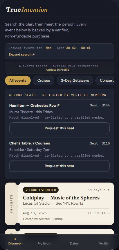 Discover feed in the True Intention app showing ticket-stub verified event cards, including a re-listed Second Seat and a Coldplay concert ticket